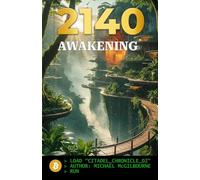 BITCOIN 2140 AWAKENING: The Great Divergence: Enhancement vs. Sovereignty: 2 (The Rise of Bitcoin Citadels Chronicles)