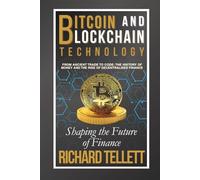 Bitcoin and Blockchain Technology: Shaping the Future of Finance
