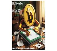 Bitcoin Bip39 2048 Word Search Puzzle Book for Adults: Nearly infinite possibilities to lose or forget your seed phrase!