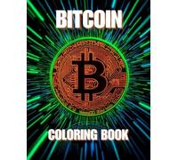 BITCOIN COLORING BOOK: In a world of volatile charts and 24/7 market noise, reclaim your focus with this Bitcoin coloring book designed by Bitcoiners for Bitcoiners!