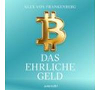 Bitcoin - Das Ehrliche Geld (audiolibro)