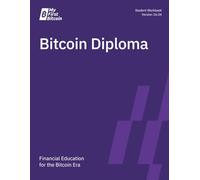 Bitcoin Diploma: Financial Education for the Bitcoin Era