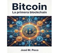 Bitcoin: La primera blockchain (Universo blockchain)