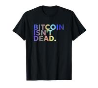 Bitcoin no está muerto: Crypto Maximalist Camiseta