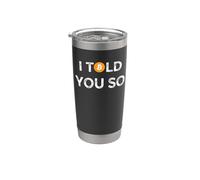 Bitcoin te dije tan divertido BTC Coin Crypto Currency Trader Vaso térmico de acero inoxidable de doble pared