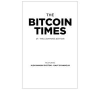 Bitcoin Times Edition 1 Paperback Edition