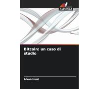 Bitcoin: un caso di studio