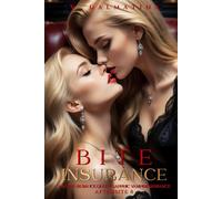Bite Insurance: A Slow-Burn Ice-Queen Age-Gap Sapphic Vampire & Werewolf Romance (Afterbite Book 8)