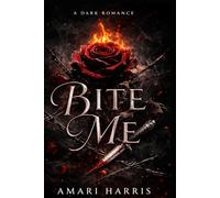 Bite Me (Men Of Ashes)