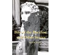 Bite Of The Bacchae And Other Stories