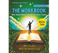 Bite-Sized Bible Stories for Busy Teens - The Workbook: Gospel-Centered Reflection & Study Guide from the ESV: Who You Are When The World Is Loud (Bible Bites For Teens)