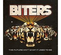 Biters - The Future Ain't What It Used To Be (CD)