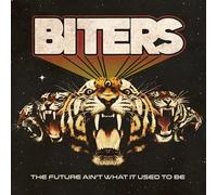 Biters - The Future Ain't What It Used To Be (SIGNED CD)