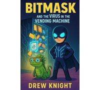 Bitmask and the Virus in the Vending Machine