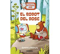 Bitmax 1: El robot Del Bosc - La Novela Gráfica para Primeros Lectores (Bitmax & Co.)