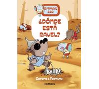 Bitmax 10: ¿Dónde está Ravel? - La Novela Gráfica para Primeros Lectores (Bitmax & Co.): Volume 10