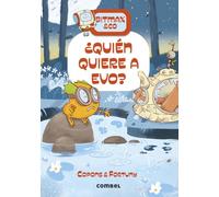 Bitmax 18: ¿Quién quiere a Evo? - La Novela Gráfica para Primeros Lectores (Bitmax & Co.): Volume 18