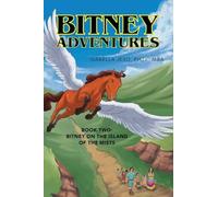 Bitney Adventures Book Two: Bitney on the Island of the Mists: 2