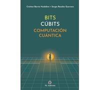 Bits Cúbits: Computación cuántica