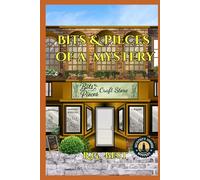 Bits & Pieces of a Mystery (Murphy's Corner Mysteries)