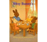 Bitsy Bunny's Easter Surprise