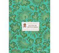 Bitten By Witch Fever: Wallpaper & Arsenic in the Victorian Home