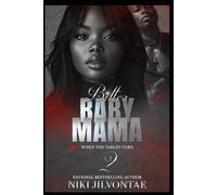 Bitter Baby Mama 2: When the Tables Turn