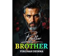 Bitter Brother: The Bratva's Redemption: 2 (The Belstrav Brotherhood)