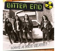 Bitter End – Have A Nice Death – Vinilo (Hazardous Sludge)