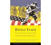 Bitter Fruit: The Story of the American Coup in Guatemala, Revised and Expanded (Series on Latin American Studies)