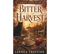 BITTER HARVEST: A Cozy Witch Mystery with a Talking Cat and an Orchard Secret (A Hemlock Harbor Mystery)