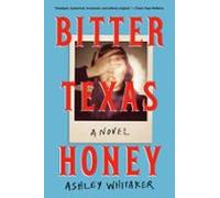 Bitter Texas Honey (ebook)