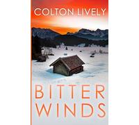 Bitter Winds: 94 (Postapokalyptisches EMP-Überleben in einer machtlosen Welt)