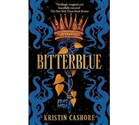 Bitterblue: Enter a world of magic, romance and betrayal, for fans of Throne of Glass and Six of Crows (Graceling Realm 3)