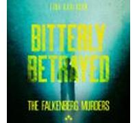Bitterly Betrayed