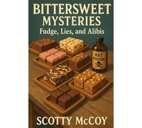 BitterSweet Mysteries: Fudge, Lies, and Alibis: 1