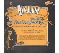 Bix Beiderbecke - Bixology "In A Mist"