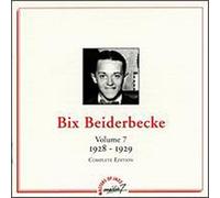 Bix Beiderbecke - Complete Edition Vol.7 (1928-1929) - Masters Of Jazz