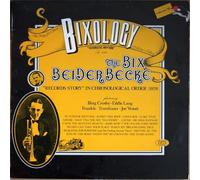 Bix Beiderbecke - Futuristic Rhythm. Bixology. The King Jazz Story. Volume 13