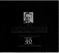 Bix Beiderbecke - Gold Collection