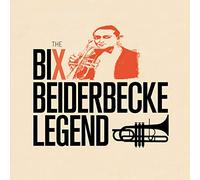 Bix Beiderbecke - The Bix Beiderbecke Legend