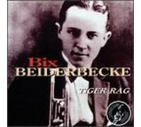 Bix Beiderbecke - Tiger Rag
