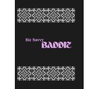 Biz Savvy Baddie: Designer Meeting Notebook, 8.5 x 11, 111 pages, 55 Project Meetings, Administrative Assistant, Office Assistant, Virtual Assistant, Project Assistant, note taking and organization.