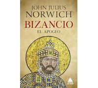Bizancio: El apogeo: 82 (Ático Historia)