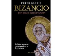 Bizancio; Una breve introducción: A Very Short Introduction (HISTORIA)