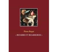 « Bizarre Et Bizarreries » (ebook)