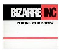 Bizarre Inc - Playing With Knives