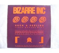 Bizarre Inc - Such A Feeling