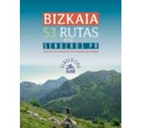 Bizkaia. 53 Rutas Por Senderos Pr