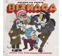 Biznaga - Bremen No Existe [Vinilo]